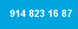 914 823 16 87 914 823 16 87